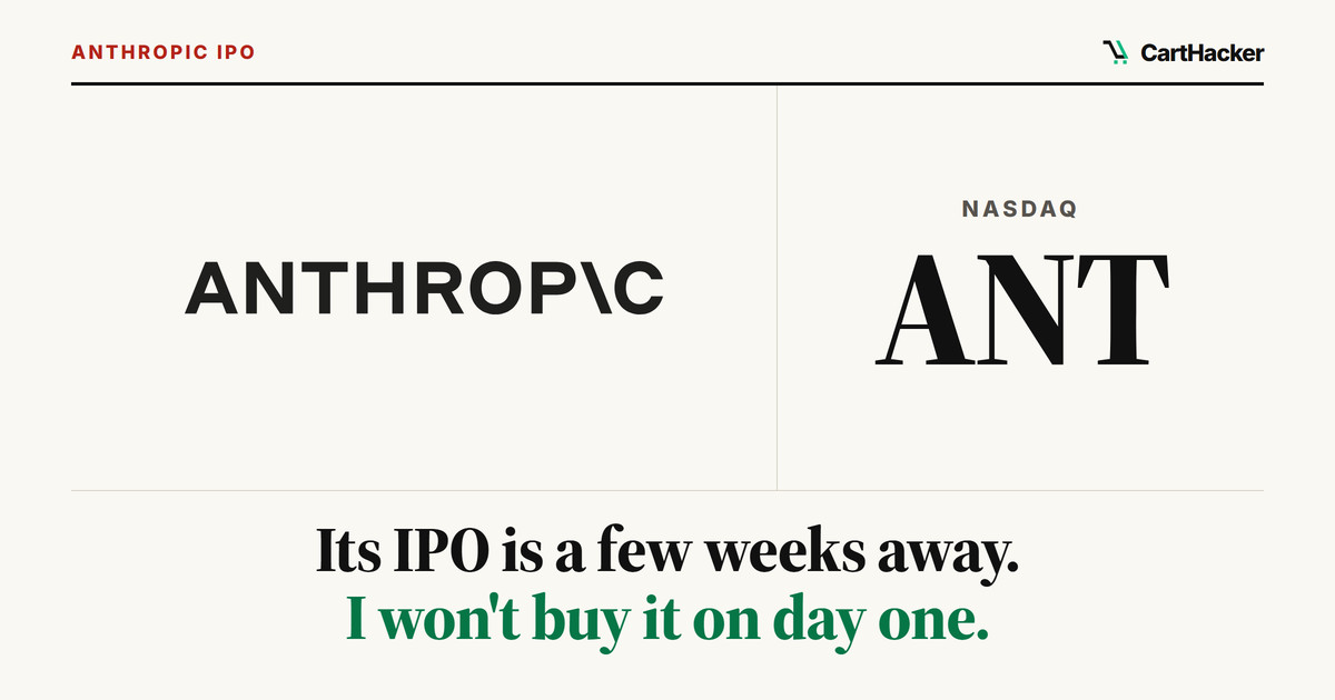 The Anthropic wordmark next to the ticker ANT under the word Nasdaq, with the line: Its IPO is a few weeks away. I won't buy it on day one.