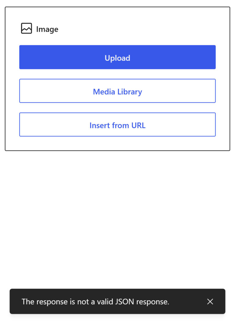 WordPress block editor on a phone: an empty Image block with Upload, Media Library and Insert from URL buttons, and a black notice at the bottom that says The response is not a valid JSON response.