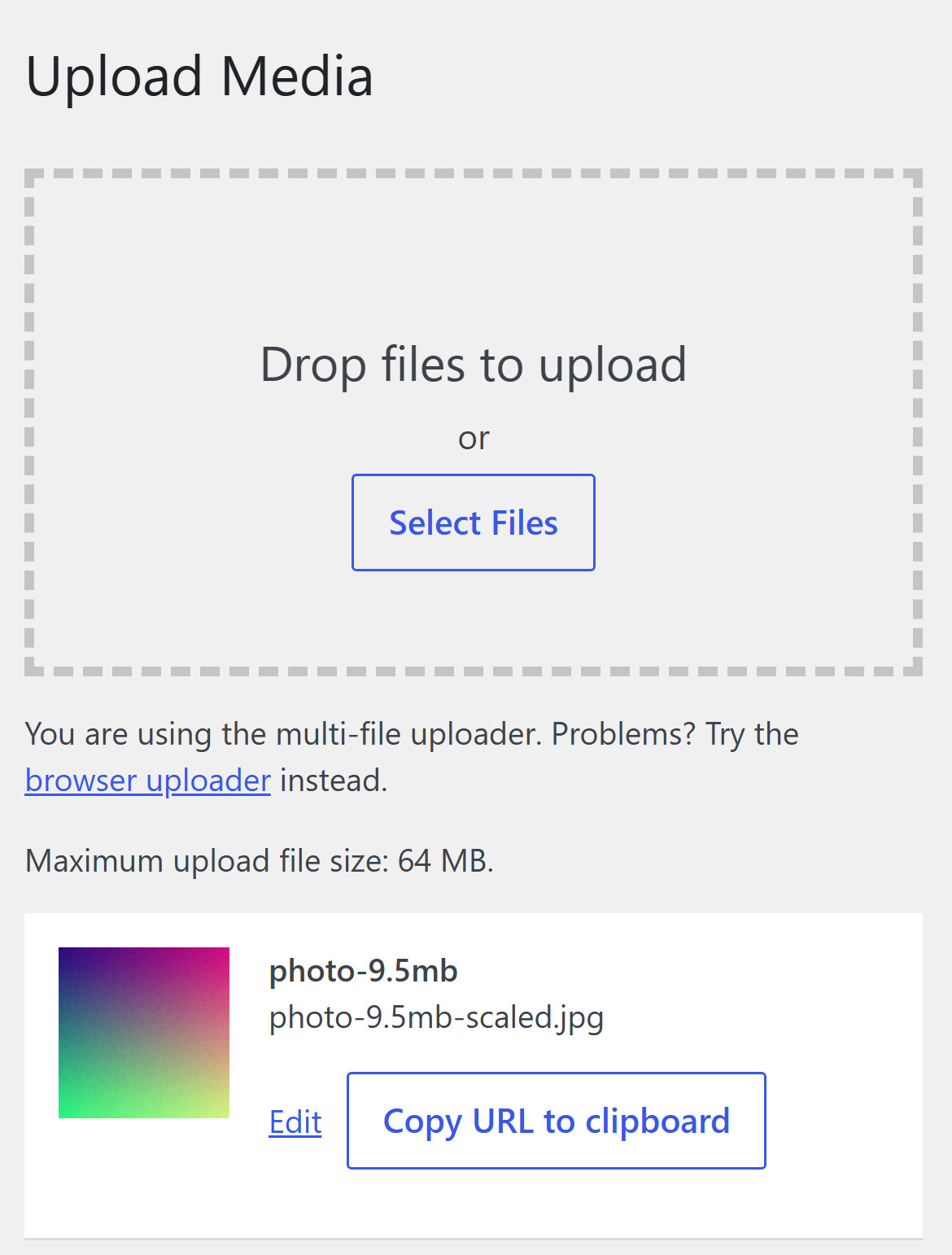 WordPress Media, Upload Media on a phone after the fix: the line Maximum upload file size: 64 MB, and photo-9.5mb uploaded as photo-9.5mb-scaled.jpg with Edit and Copy URL to clipboard