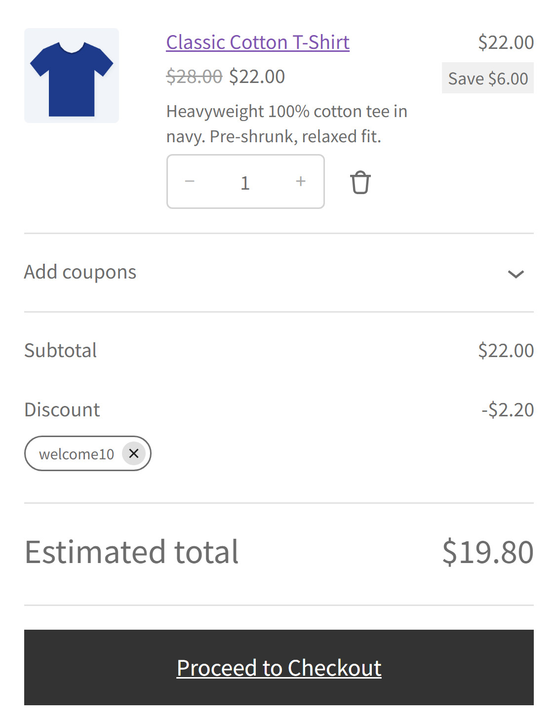 WooCommerce cart on a phone, test store: Classic Cotton T-Shirt, $28.00 crossed out, $22.00, Save $6.00; the welcome10 coupon takes $2.20 off and the estimated total is $19.80