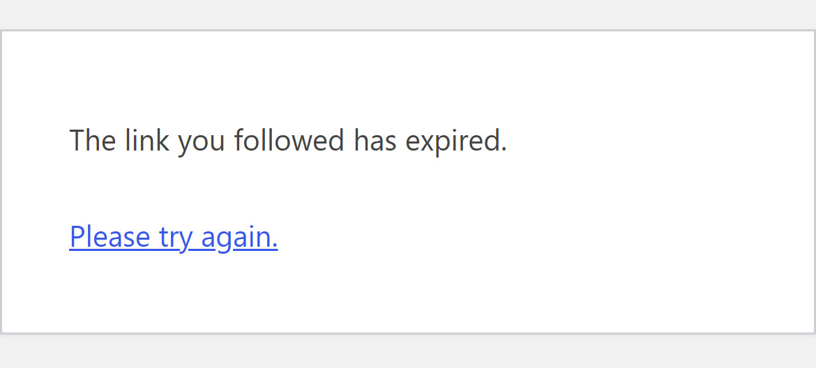 A plain WordPress error box on a phone: The link you followed has expired. Please try again.