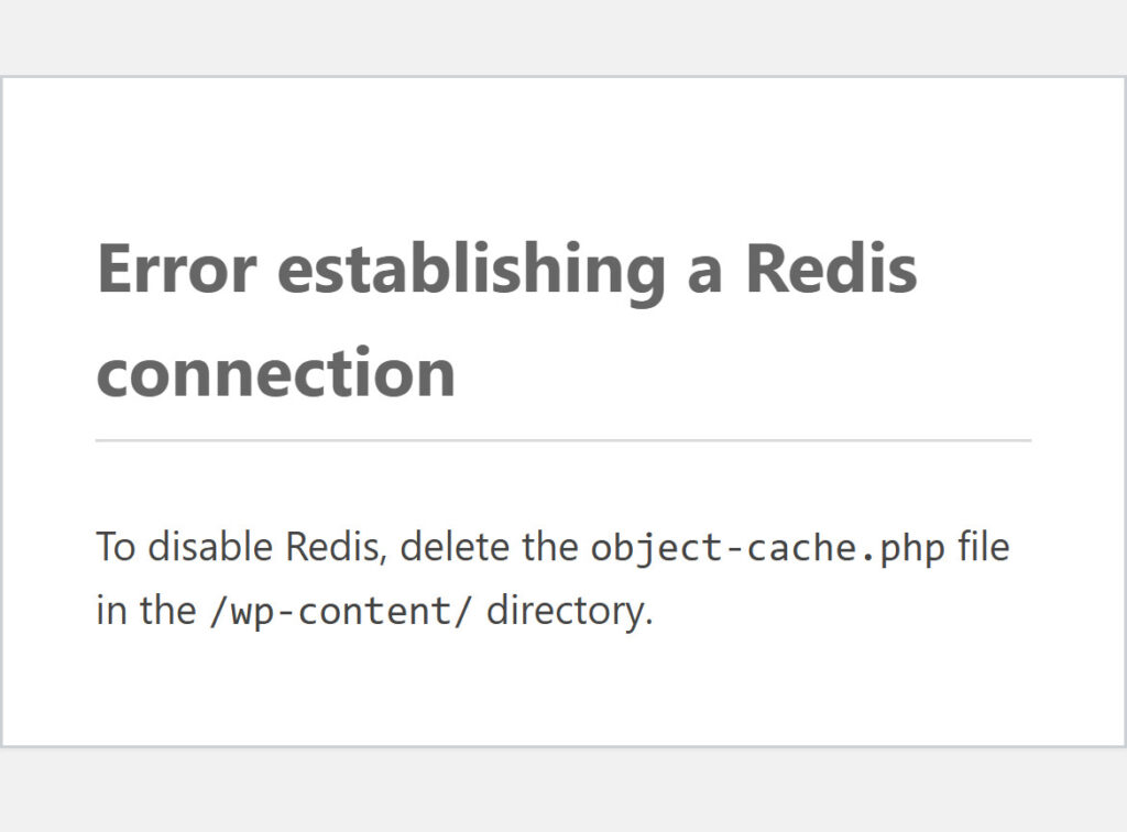 A plain WordPress error box on a phone: Error establishing a Redis connection. To disable Redis, delete the object-cache.php file in the /wp-content/ directory.