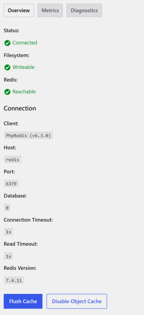 Redis Object Cache 3.0.0 settings on a phone, Overview tab: Status Connected, Filesystem Writeable, Redis Reachable; under Connection: Client PhpRedis (v6.3.0), Host redis, Port 6379, Database 0, Connection Timeout 1s, Read Timeout 1s, Redis Version 7.4.11; buttons Flush Cache and Disable Object Cache