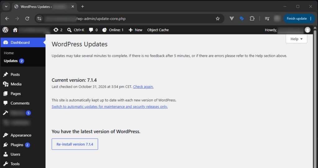 WordPress Updates screen in wp-admin: Current version: 7.1.4, last checked on October 31, 2026 at 3:54 pm. Below it: This site is automatically kept up to date with each new version of WordPress, then You have the latest version of WordPress and the button Re-install version 7.1.4. The site name is blurred.
